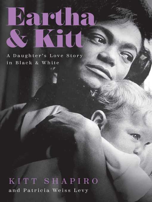 Title details for Eartha & Kitt by Kitt Shapiro - Wait list